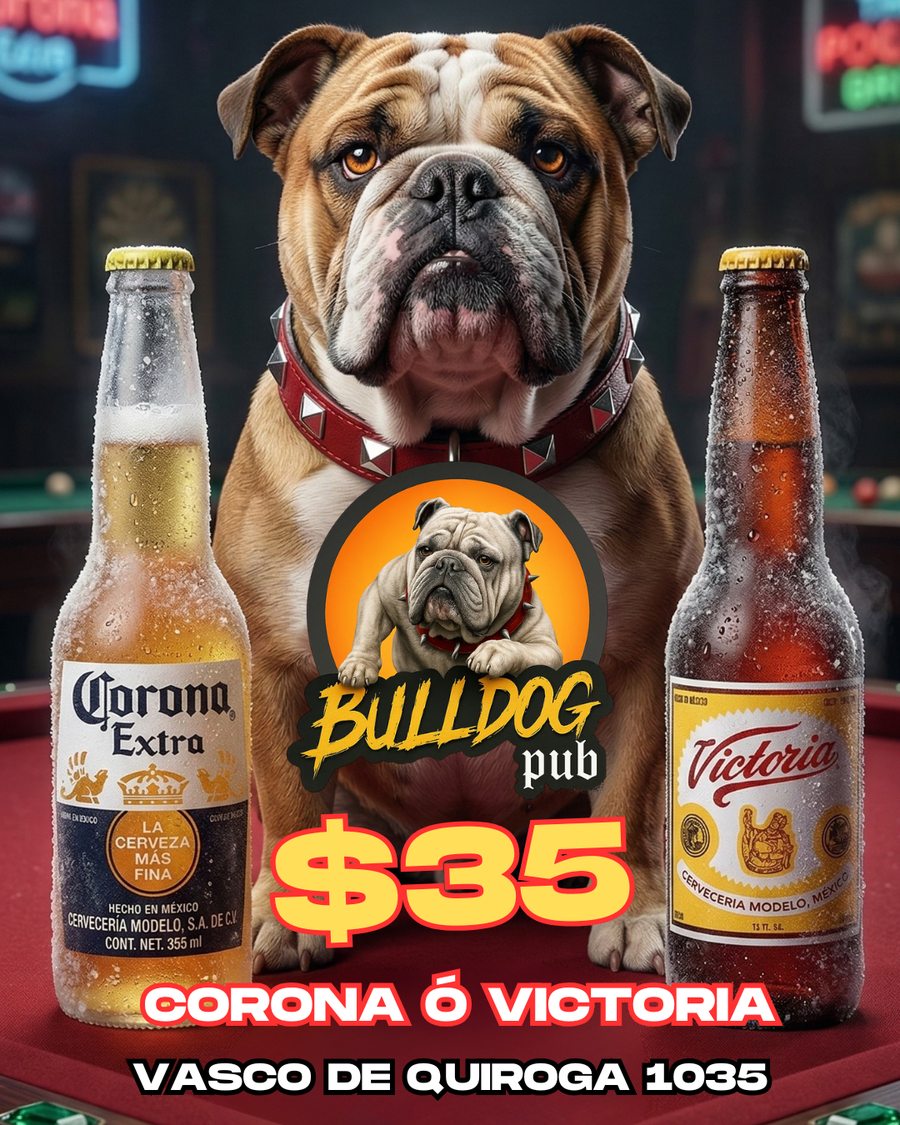 Publicidad para redes de Bulldog Pub: cerveza Corona o Victoria a $35